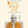 On the Bright Side: The New Secret Diary of Hendrik Groen, 85 Years Old