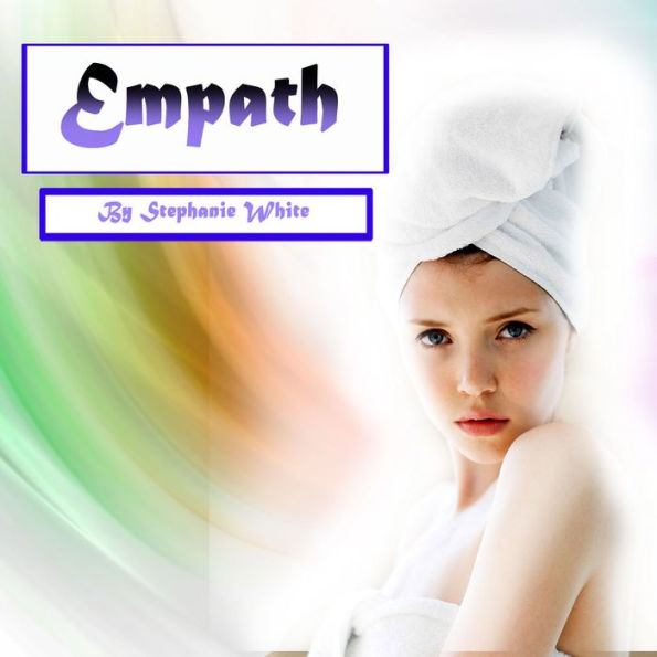 Empath: Spiritual Healing and Survival Guide for Sensitive People