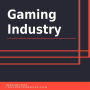 Gaming Industry