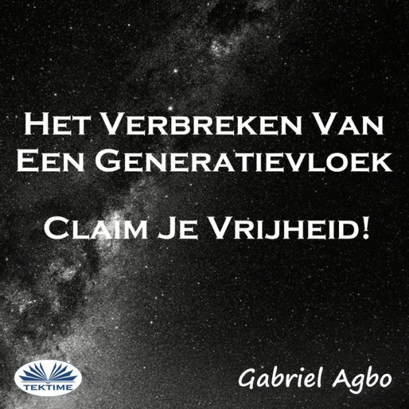 Het Verbreken Van Een Generatievloek: Claim Je Vrijheid!