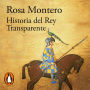 Historia del Rey Transparente