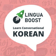 LinguaBoost - Learn Conversational Korean