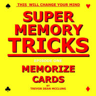 Super Memory Tricks, Memorize Cards