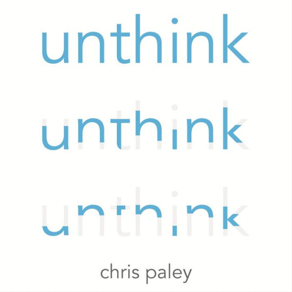 Unthink: And how to harness the power of your unconscious