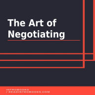 The Art of Negotiating