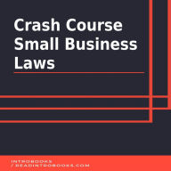 Crash Course Small Business Laws