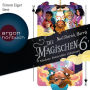 Madame Esmeraldas Geheimnis - Die Magischen Sechs, Band 2 (Gekürzte Lesung)