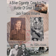 A Silver Cigarette Case and The Murder of Great Escaper