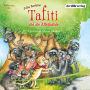 Tafiti und die Affenbande: Band 6