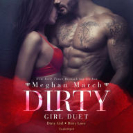 Dirty Girl Duet: Dirty Girl / Dirty Love