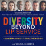 Diversity Beyond Lip Service: A Coaching Guide for Challenging Bias