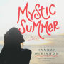 Mystic Summer: A Novel