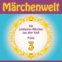 Märchenwelt - Die schönsten Märchen aus aller Welt. Folge 3: Weltmärchen aus dem Orient, Russland, Deutschland, Norwegen, Frankreich, Italien und Dänemark!