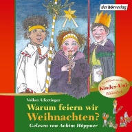 Warum feiern wir Weihnachten? (Abridged)