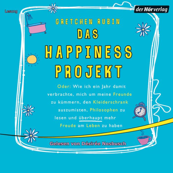 Das Happiness Projekt (Abridged)