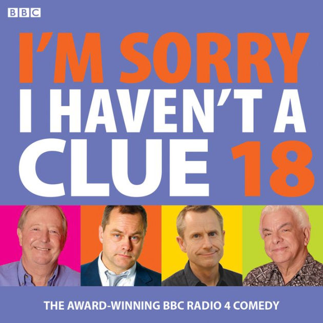 i-m-sorry-i-haven-t-a-clue-18-the-award-winning-bbc-radio-4-comedy-by