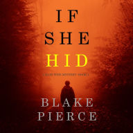 If She Hid (A Kate Wise Mystery-Book 4)