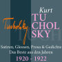 Kurt Tucholsky: Satiren, Glossen, Prosa und Gedichte: Das Beste aus den Jahren 1920 - 1922 (Abridged)