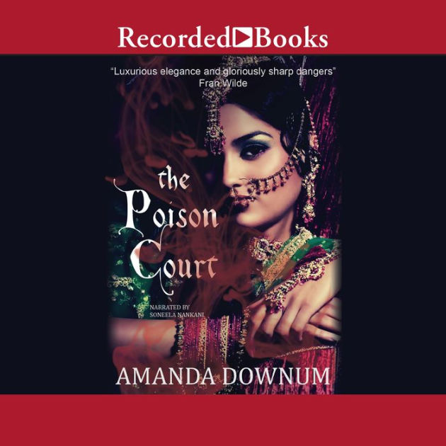 The Poison Court by Amanda Downum eBook Barnes & Noble®