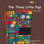 The Three Little Pigs