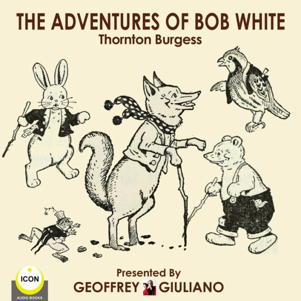 The Adventures of Bob White