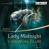 Lady Midnight: Die Dunklen Mächte 1