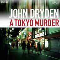 A Tokyo Murder: A BBC Radio 4 Full-Cast Dramatisation