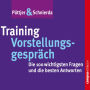 Training Vorstellungsgespräch: Die 100 wichtigsten Fragen und die besten Antworten (Abridged)