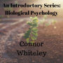 The Biological Approach to Behaviour: An Introductory Series
