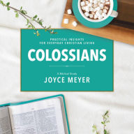 Colossians: A Biblical Study