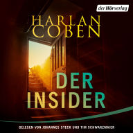 Der Insider - Myron Bolitar ermittelt: Myron-Bolitar-Reihe 3 - Thriller