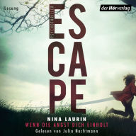 ESCAPE - Wenn die Angst dich einholt (Abridged)