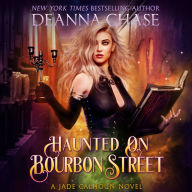 Haunted on Bourbon Street: Jade Calhoun Series, Book 1