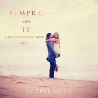 Sempre Con Te (La Locanda di Sunset Harbor - Libro 3)