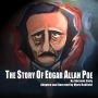 The Story of Edgar Allan Poe