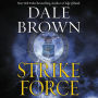 Strike Force: A Novel