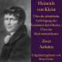 Heinrich von Kleist: Über die allmähliche Verfertigung der Gedanken beim Reden: / Über das Marionettentheater - Zwei Aufsätze