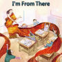 I'm From There: Level 2 - 3