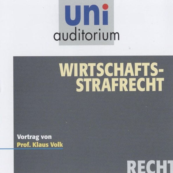 Wirtschaftsstrafrecht: Recht (Abridged)