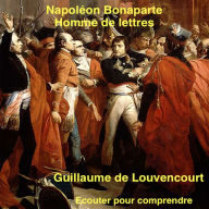 Bonaparte: homme de lettres (Abridged)
