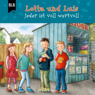 Lotta und Luis - Jeder ist voll wertvoll (Abridged)