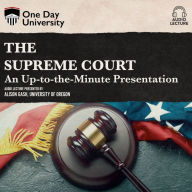 The Supreme Court: An Up-To-The-Minute Presentation