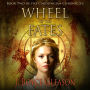 Wheel of the Fates: Book Two of the Carolingian Chronicles