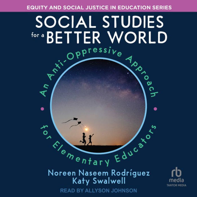 Learning and Education for a Better World: The Role of Social