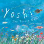 Yoshi, Sea Turtle Genius: A True Story about an Amazing Swimmer