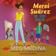 Merci Suárez no sabe bailar / Merci Suárez Can't Dance