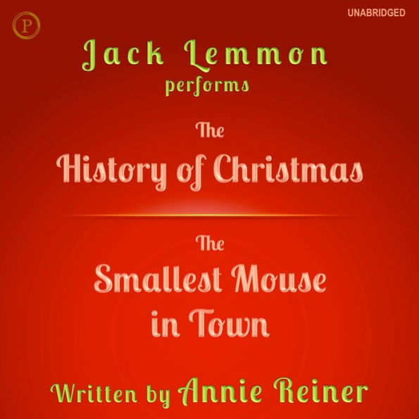 The History of Christmas and The Smallest Mouse in Town