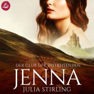 Der Club der Zeitreisenden - Jenna: Der Club der Zeitreisenden 1