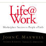 Life@Work: Marketplace Success for People of Faith