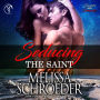 Seducing the Saint